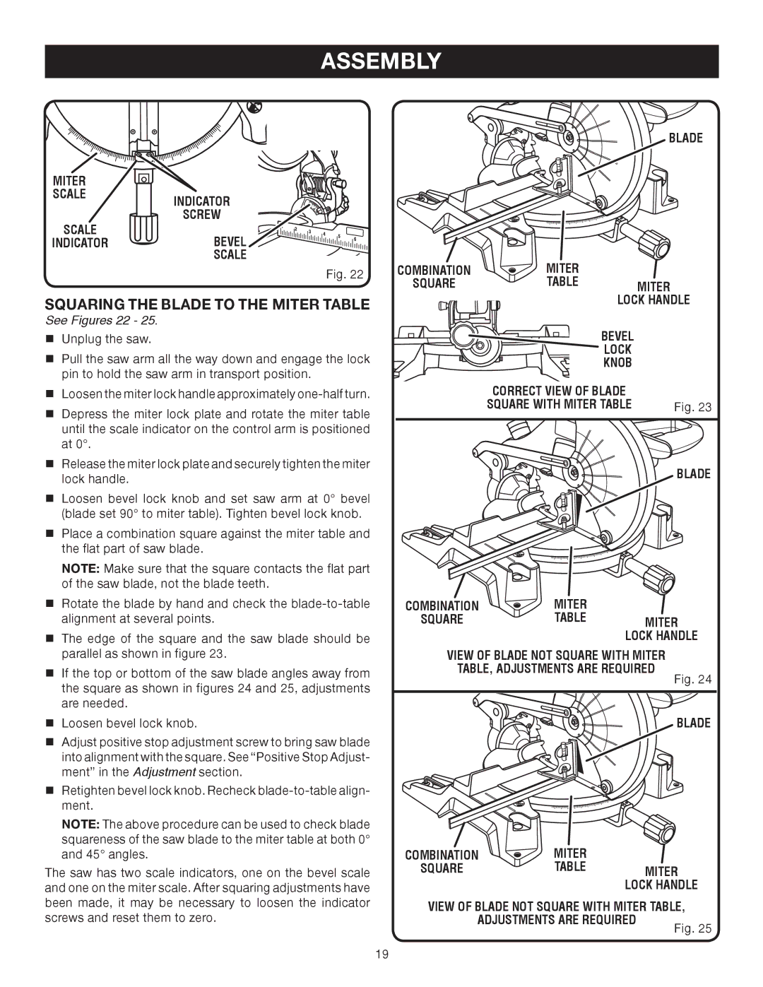 Ryobi TS1343L manual Squaring the Blade to THE MITER Table, Indicator Screw Blade Scale Indicatorbevel, See Figures 22 